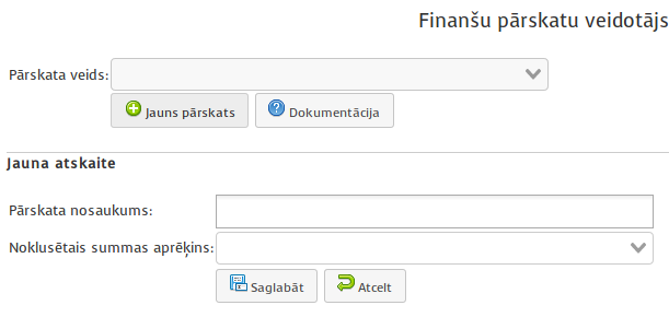 Finanšu pārskata nosaukuma un summas aprēķina veida definēšana
